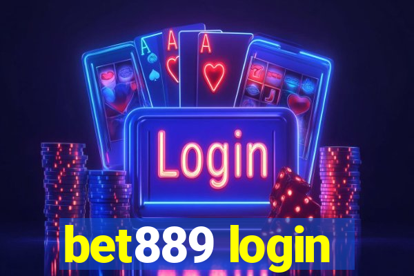 bet889 login