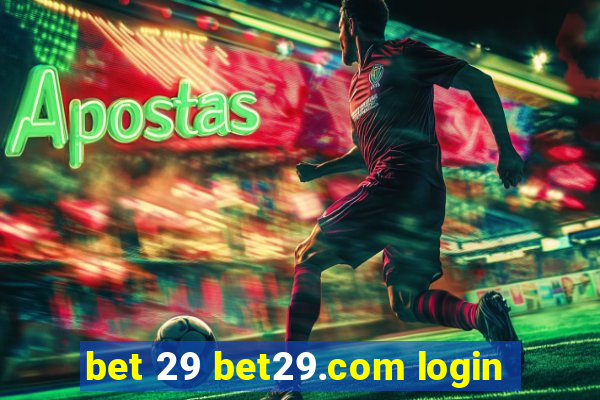 bet 29 bet29.com login