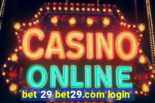 bet 29 bet29.com login