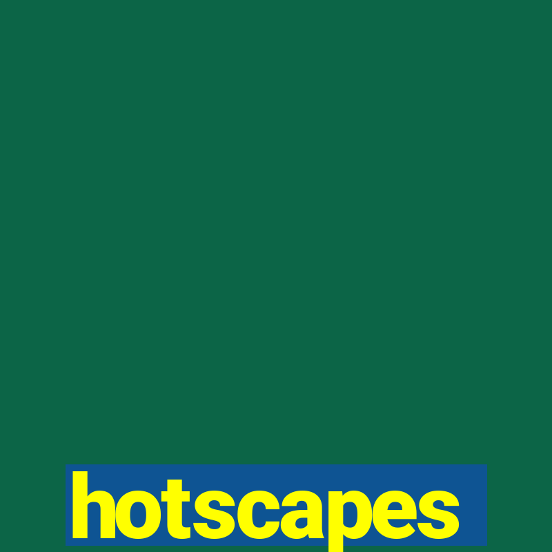 hotscapes