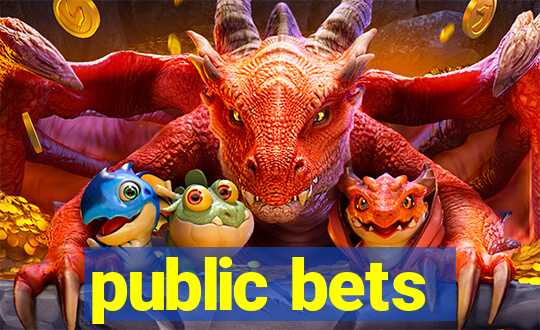 public bets