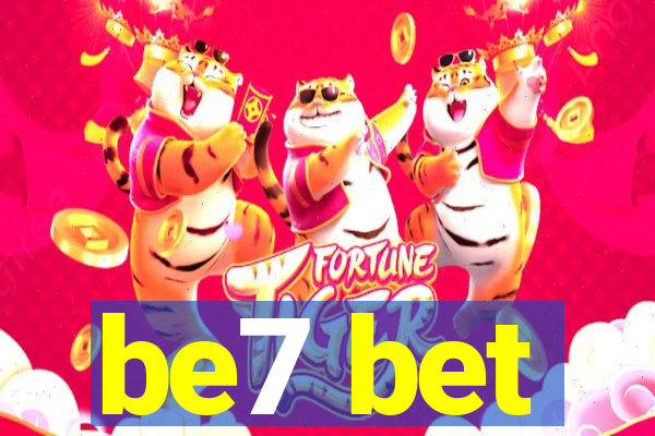 be7 bet