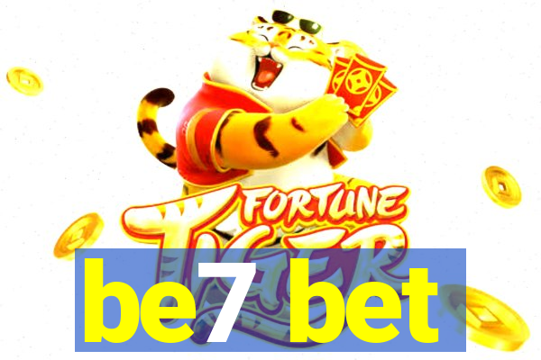 be7 bet