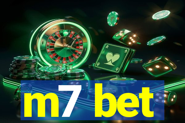 m7 bet