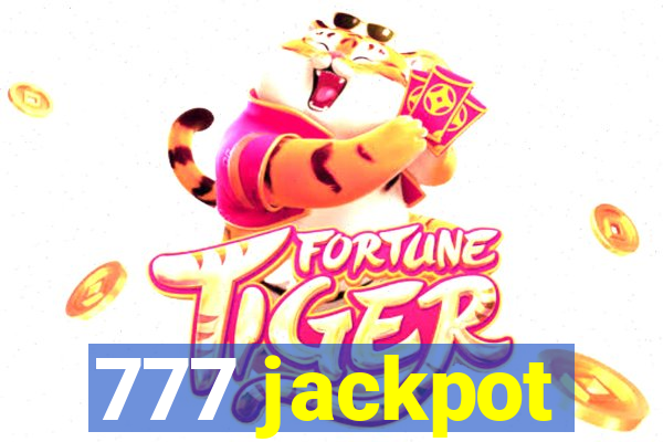 777 jackpot