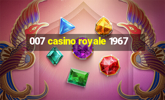 007 casino royale 1967