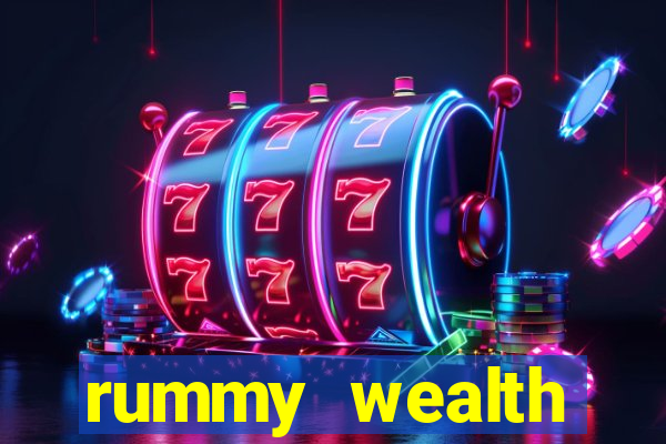 rummy wealth earning app