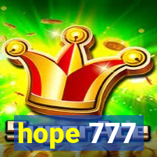 hope 777