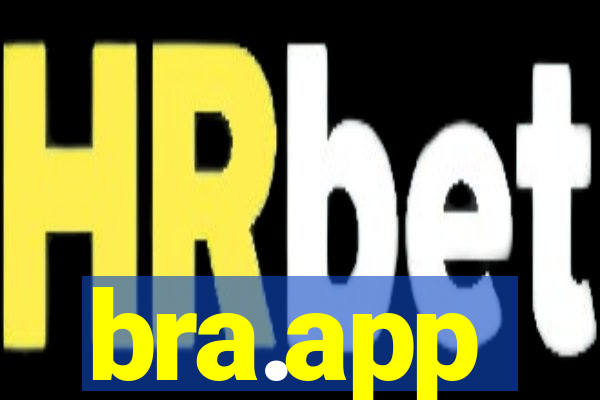 bra.app