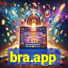 bra.app