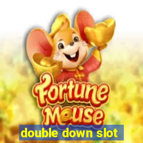 double down slot