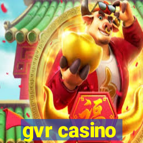 gvr casino