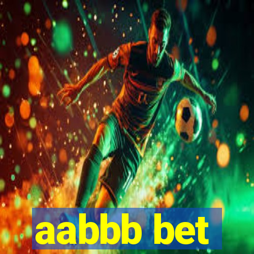 aabbb bet