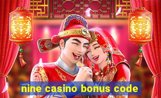 nine casino bonus code