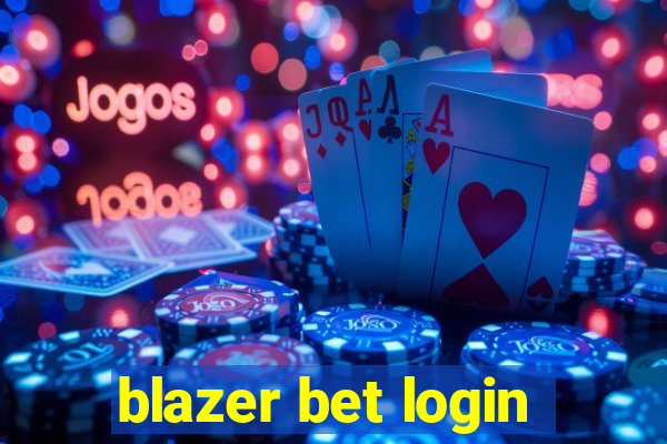 blazer bet login