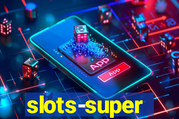 slots-super