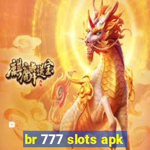 br 777 slots apk