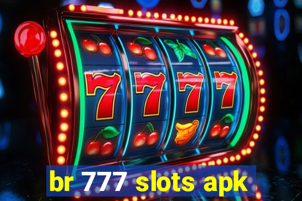 br 777 slots apk