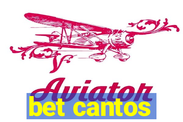 bet cantos