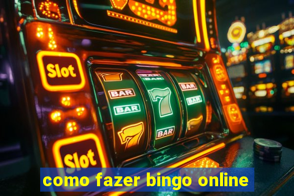 como fazer bingo online