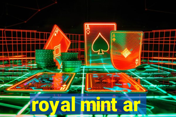 royal mint ar