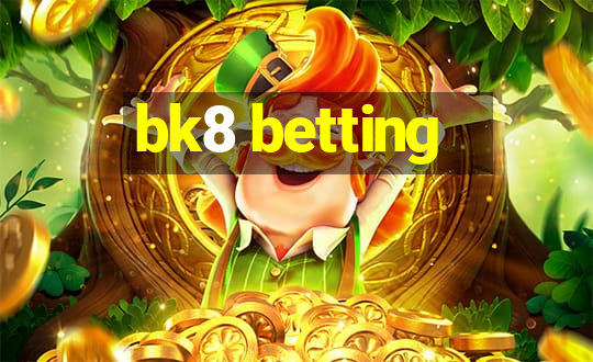 bk8 betting