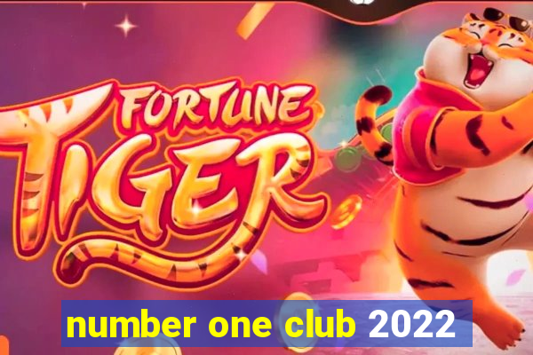 number one club 2022