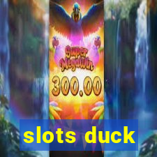 slots duck