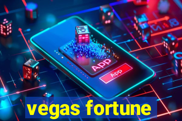 vegas fortune