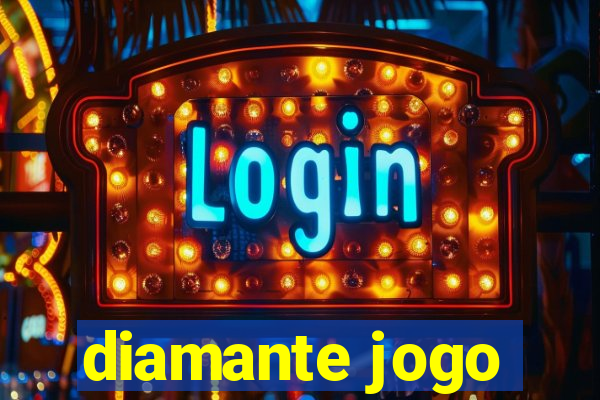 diamante jogo