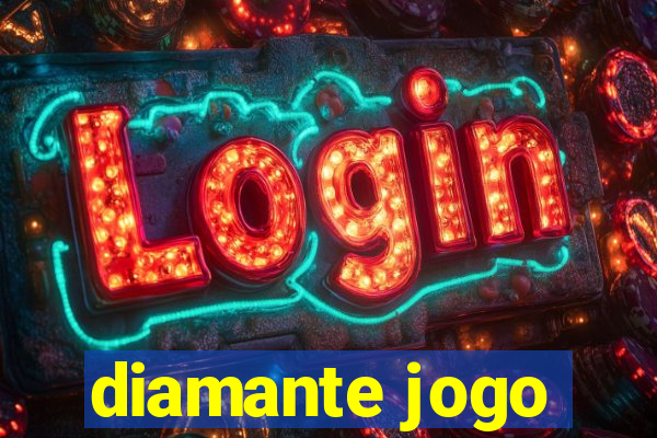 diamante jogo