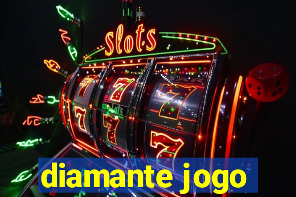 diamante jogo