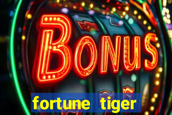 fortune tiger melhores horários