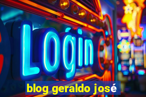 blog geraldo josé