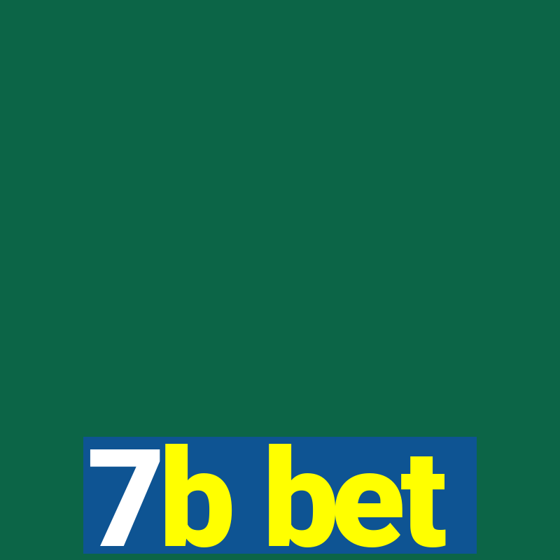 7b bet