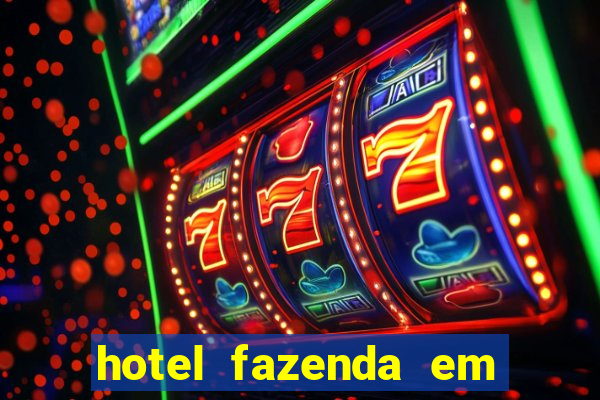 hotel fazenda em fortuna de minas