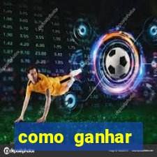 como ganhar dinheiro no jogo do tigrinho