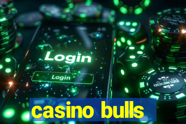 casino bulls