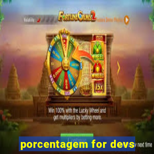 porcentagem for devs