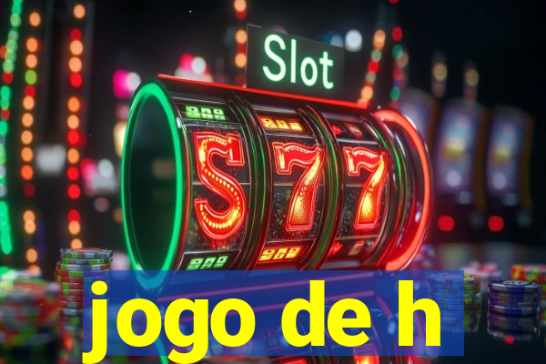 jogo de h