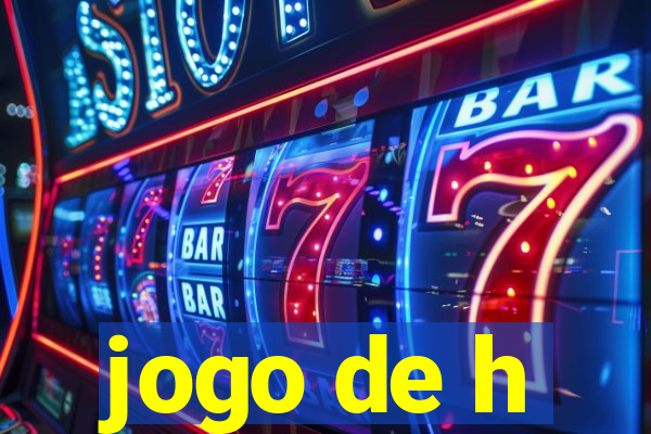 jogo de h