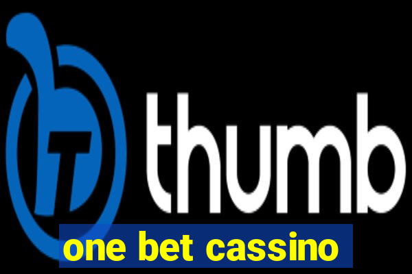 one bet cassino