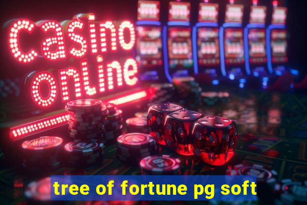 tree of fortune pg soft