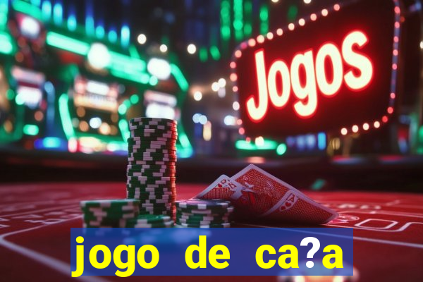 jogo de ca?a níquel que ganha dinheiro de verdade