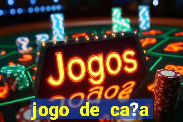 jogo de ca?a níquel que ganha dinheiro de verdade