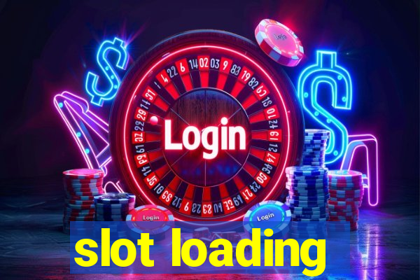 slot loading