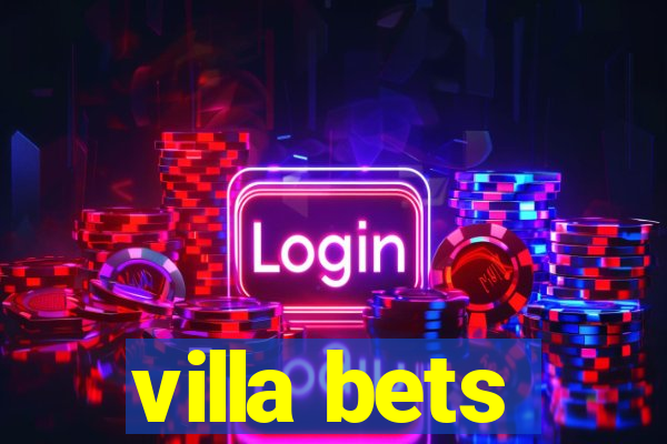 villa bets