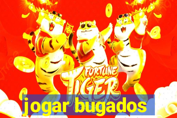 jogar bugados