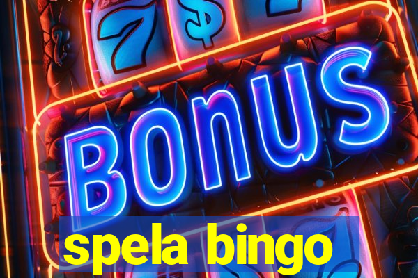 spela bingo