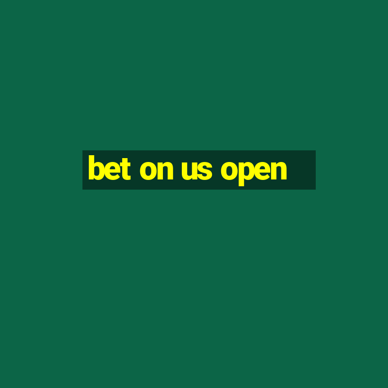 bet on us open